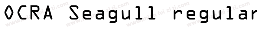 OCRA Seagull regular字体转换